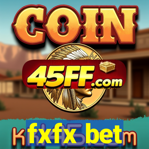 fxfx bet